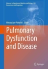 Pulmonary Dysfunction and Disease - Book