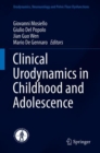 Clinical Urodynamics in Childhood and Adolescence - Book