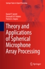 Theory and Applications of Spherical Microphone Array Processing - eBook