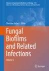 Fungal Biofilms and related infections : Advances in Microbiology, Infectious Diseases and Public Health Volume 3 - eBook