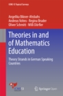 Theories in and of Mathematics Education : Theory Strands in German Speaking Countries - eBook