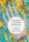 Aesthetics of Universal Knowledge - eBook