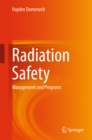 Radiation Safety : Management and Programs - eBook