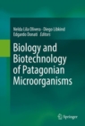 Biology and Biotechnology of Patagonian Microorganisms - eBook