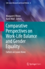 Comparative Perspectives on Work-Life Balance and Gender Equality : Fathers on Leave Alone - eBook