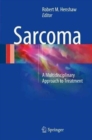 Sarcoma : A Multidisciplinary Approach to Treatment - Book