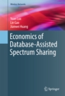 Economics of Database-Assisted Spectrum Sharing - eBook