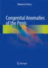 Congenital Anomalies of the Penis - eBook