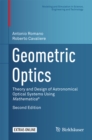 Geometric Optics : Theory and Design of Astronomical Optical Systems Using Mathematica(R) - eBook