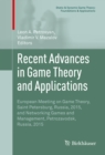Recent Advances in Game Theory and Applications : European Meeting on Game Theory, Saint Petersburg, Russia, 2015, and Networking Games and Management, Petrozavodsk, Russia, 2015 - eBook