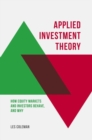 Applied Investment Theory : How Markets and Investors Behave, and Why - eBook