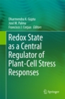Redox State as a Central Regulator of Plant-Cell Stress Responses - eBook