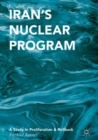 Iran's Nuclear Program : A Study in Proliferation and Rollback - eBook