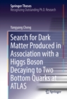 Search for Dark Matter Produced in Association with a Higgs Boson Decaying to Two Bottom Quarks at ATLAS - eBook