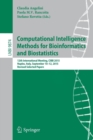 Computational Intelligence Methods for Bioinformatics and Biostatistics : 12th International Meeting, CIBB 2015, Naples, Italy, September 10-12, 2015, Revised Selected Papers - Book