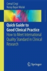 Quick Guide to Good Clinical Practice : How to Meet International Quality Standard in Clinical Research - Book