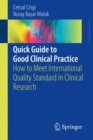 Quick Guide to Good Clinical Practice : How to Meet International Quality Standard in Clinical Research - eBook