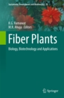 Fiber Plants : Biology, Biotechnology and Applications - eBook