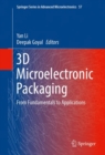 3D Microelectronic Packaging : From Fundamentals to Applications - eBook