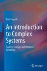 An Introduction to Complex Systems : Society, Ecology, and Nonlinear Dynamics - eBook