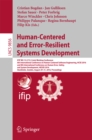 Human-Centered and Error-Resilient Systems Development : IFIP WG 13.2/13.5 Joint Working Conference, 6th International Conference on Human-Centered Software Engineering, HCSE 2016, and 8th Internation - eBook