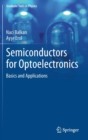 Semiconductors for Optoelectronics : Basics and Applications - Book