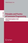 Principles and Practice of Constraint Programming : 22nd International Conference, CP 2016, Toulouse, France, September 5-9, 2016, Proceedings - Book