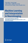 Machine Learning and Interpretation in Neuroimaging : 4th International Workshop, MLINI 2014, Held at NIPS 2014, Montreal, QC, Canada, December 13, 2014, Revised Selected Papers - Book