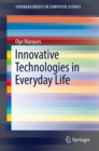 Innovative Technologies in Everyday Life - eBook