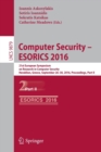Computer Security - ESORICS 2016 : 21st European Symposium on Research in Computer Security, Heraklion, Greece, September 26-30, 2016, Proceedings, Part II - Book