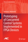Prototyping of Concurrent Control Systems Implemented in FPGA Devices - eBook