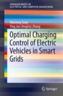 Optimal Charging Control of Electric Vehicles in Smart Grids - eBook