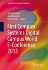 First Complex Systems Digital Campus World E-Conference 2015 - eBook