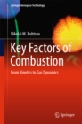 Key Factors of Combustion : From Kinetics to Gas Dynamics - eBook