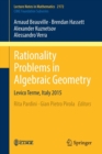 Rationality Problems in Algebraic Geometry : Levico Terme, Italy 2015 - Book