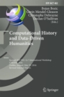 Computational History and Data-Driven Humanities : Second IFIP WG 12.7 International Workshop, CHDDH 2016, Dublin, Ireland, May 25, 2016, Revised Selected  Papers - eBook