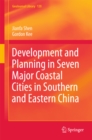 Development and Planning in Seven Major Coastal Cities in Southern and Eastern China - eBook