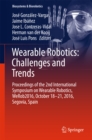 Wearable Robotics: Challenges and Trends : Proceedings of the 2nd International Symposium on Wearable Robotics, WeRob2016, October 18-21, 2016, Segovia, Spain - eBook