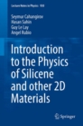 Introduction to the Physics of Silicene and other 2D Materials - eBook
