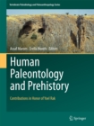 Human Paleontology and Prehistory : Contributions in Honor of Yoel Rak - eBook