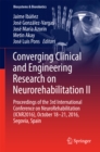 Converging Clinical and Engineering Research on Neurorehabilitation II : Proceedings of the 3rd International Conference on NeuroRehabilitation (ICNR2016), October 18-21, 2016, Segovia, Spain - eBook