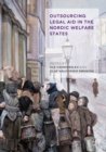 Outsourcing Legal Aid in the Nordic Welfare States - eBook