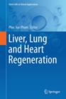 Liver, Lung and Heart Regeneration - eBook