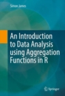 An Introduction to Data Analysis using Aggregation Functions in R - eBook
