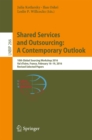Shared Services and Outsourcing: A Contemporary Outlook : 10th Global Sourcing Workshop 2016, Val d'Isere, France, February 16-19, 2016, Revised Selected Papers - eBook