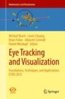 Eye Tracking and Visualization : Foundations, Techniques, and Applications. ETVIS 2015 - eBook