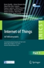 Internet of Things. IoT Infrastructures : Second International Summit, IoT 360(deg) 2015, Rome, Italy, October 27-29, 2015. Revised Selected Papers, Part I - eBook