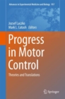 Progress in Motor Control : Theories and Translations - eBook