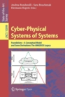 Cyber-Physical Systems of Systems : Foundations – A Conceptual Model and Some Derivations: The AMADEOS Legacy - Book