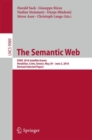 The Semantic Web : ESWC 2016 Satellite Events, Heraklion, Crete, Greece, May 29 - June 2,  2016, Revised Selected Papers - eBook